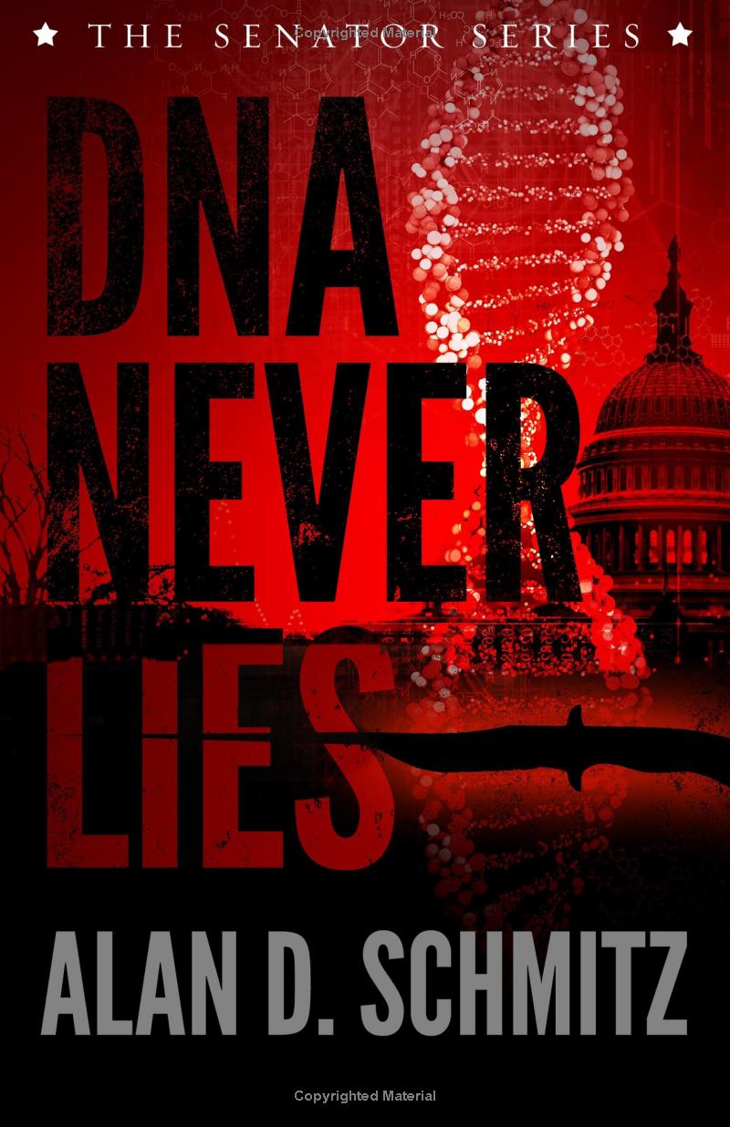 DNA NEVER LIES - Alan Schmitz