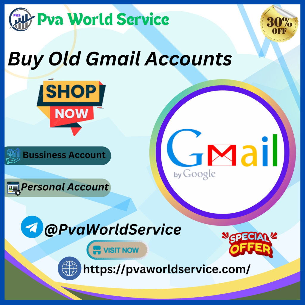 Buy Old Gmail Accounts  - Old Or New, 100% PVA Verified Accounts