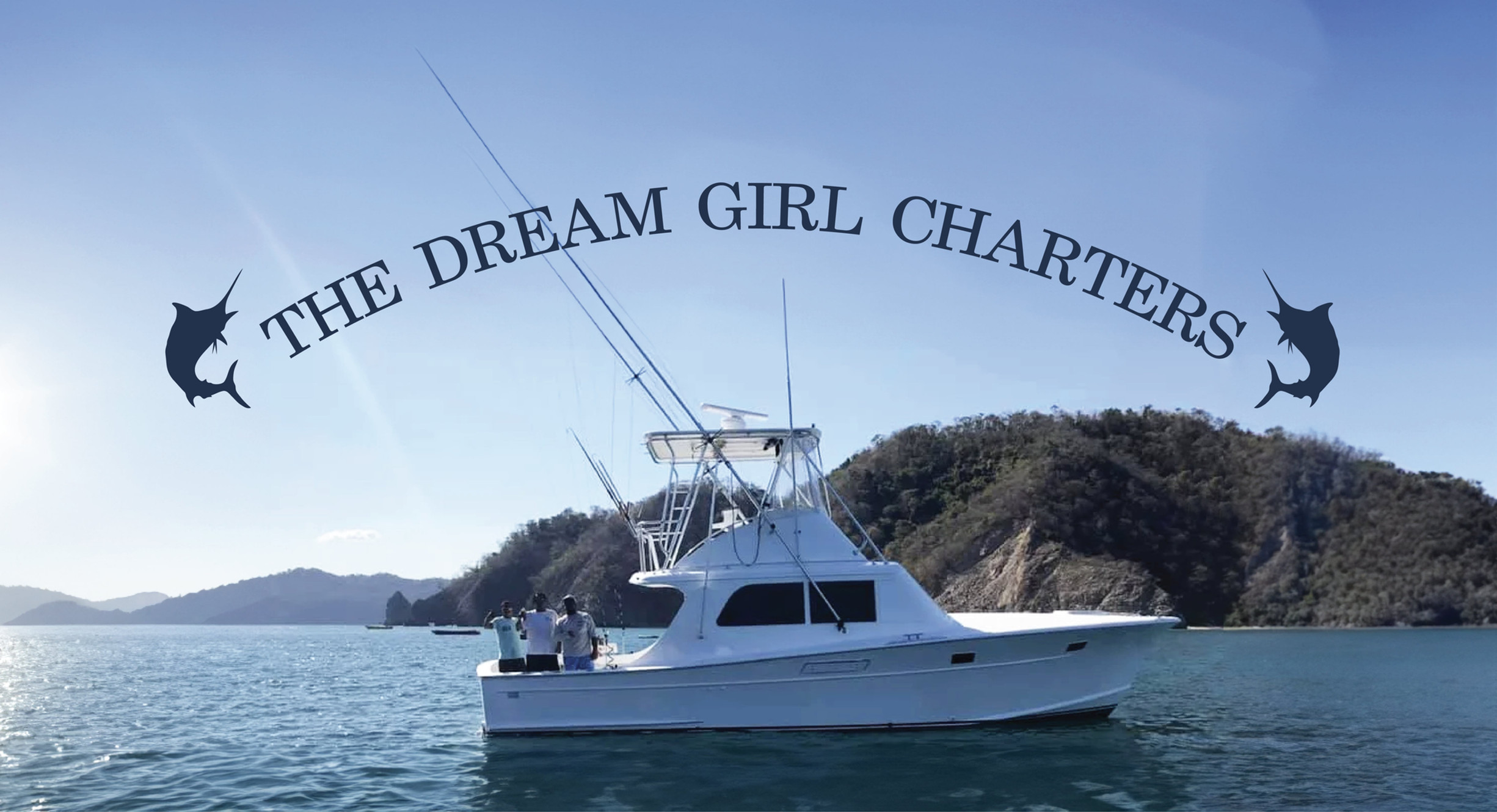 Dream Girl Charters | Fishing Charter Costa Rica | Best Fishing Charters Los Suenos