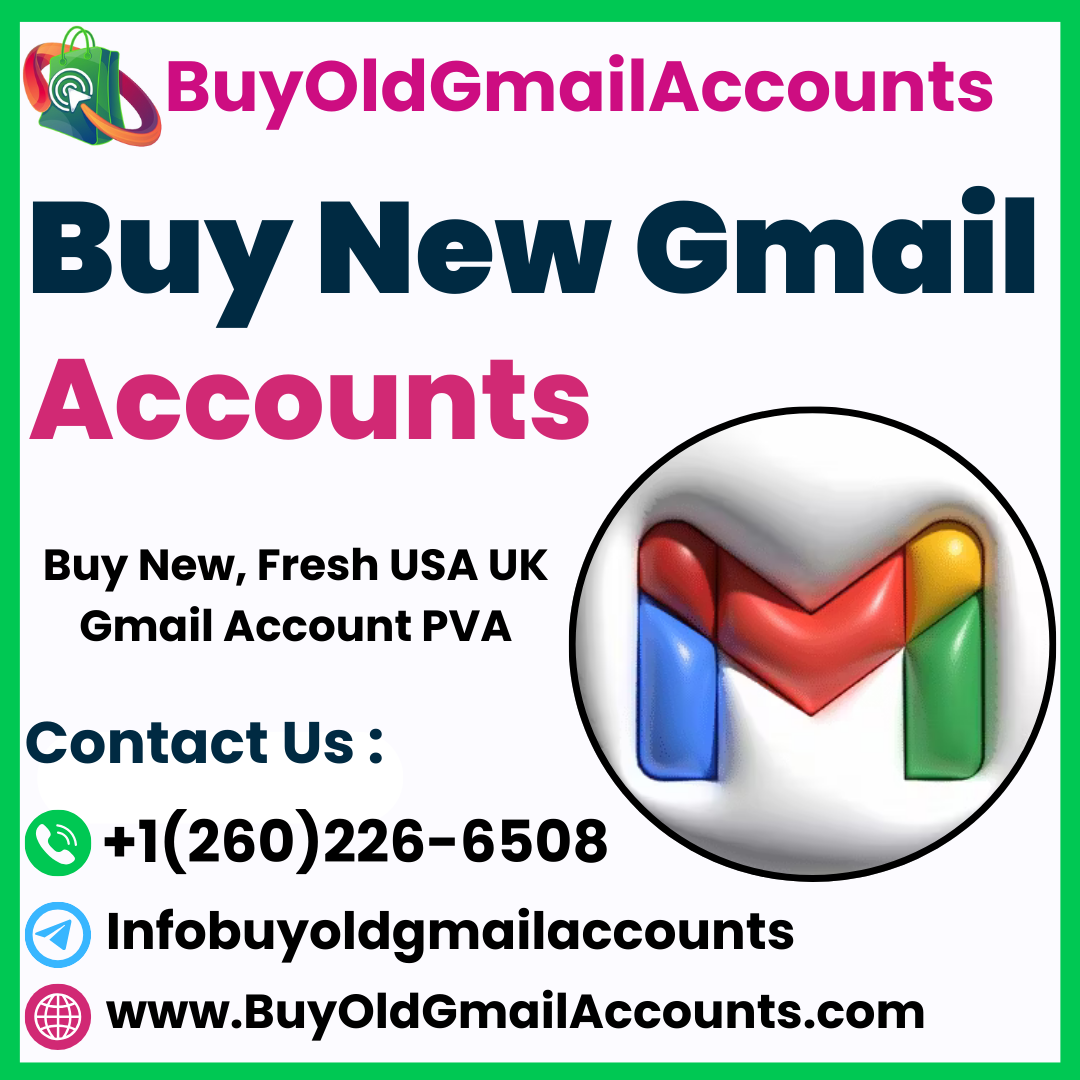 Buy New Gmail Accounts - Buy Old Gmail Accounts
