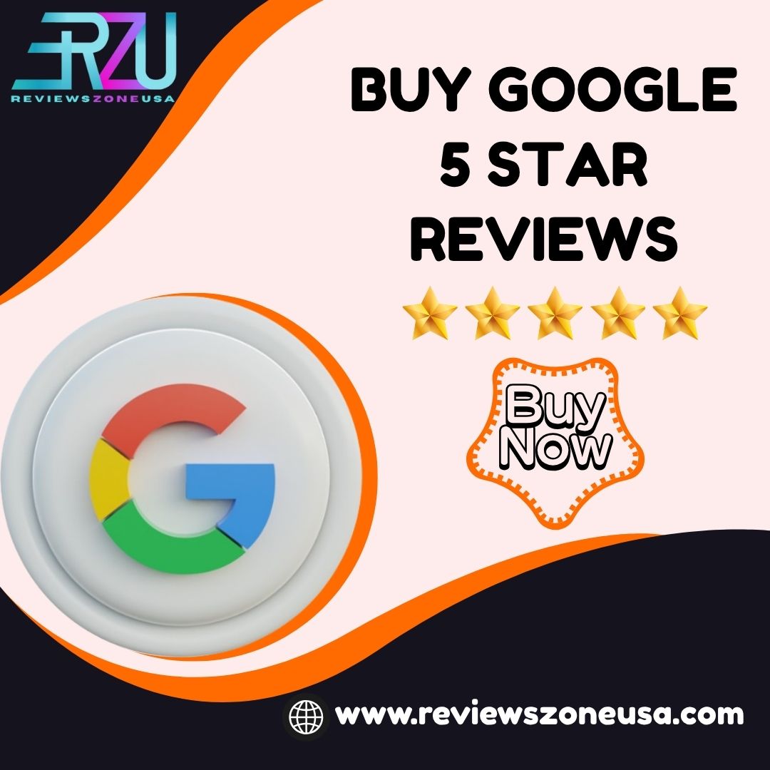 Buy Google 5 Star Reviews - ReviewsZoneUsa
