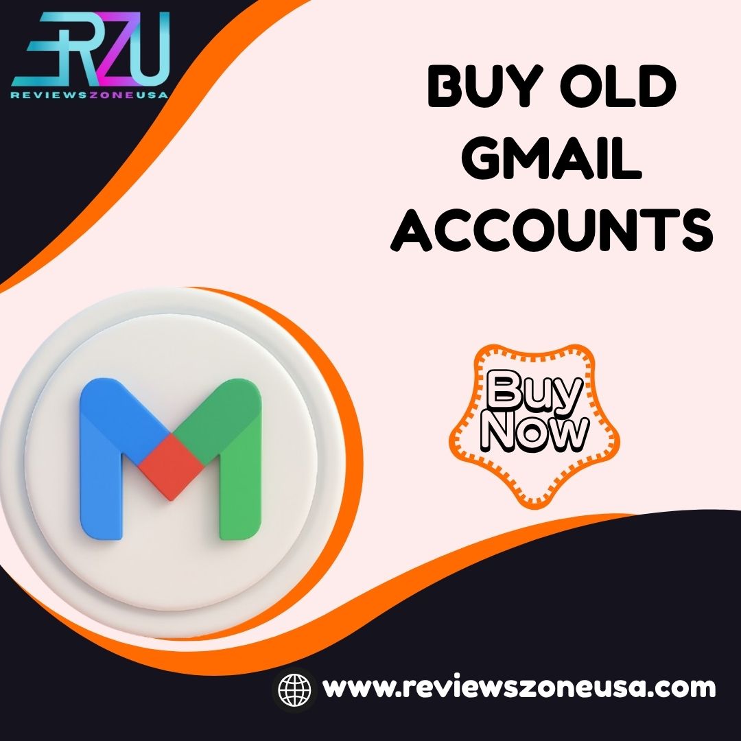 Buy Old Gmail Accounts - ReviewsZoneUsa