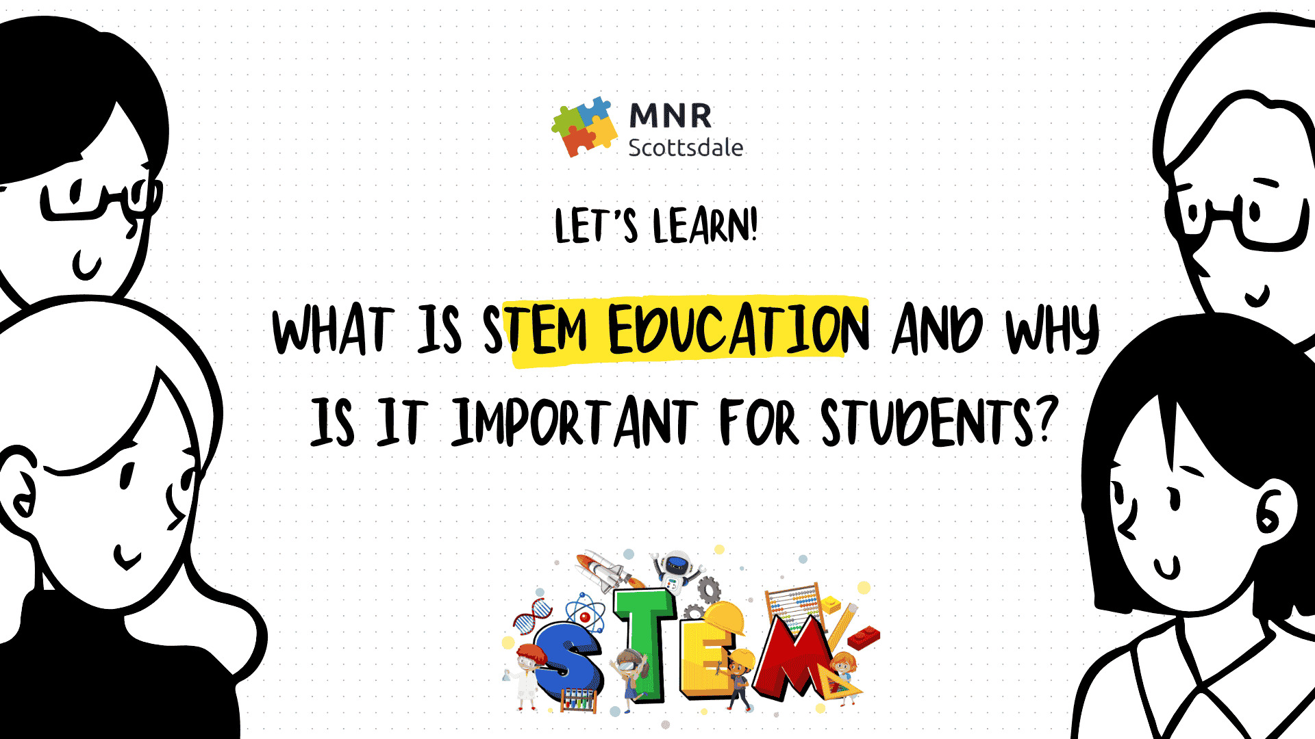 What is STEM Education and Why Is It Important for Students | What is STEM Education and Why Is It Important for Students