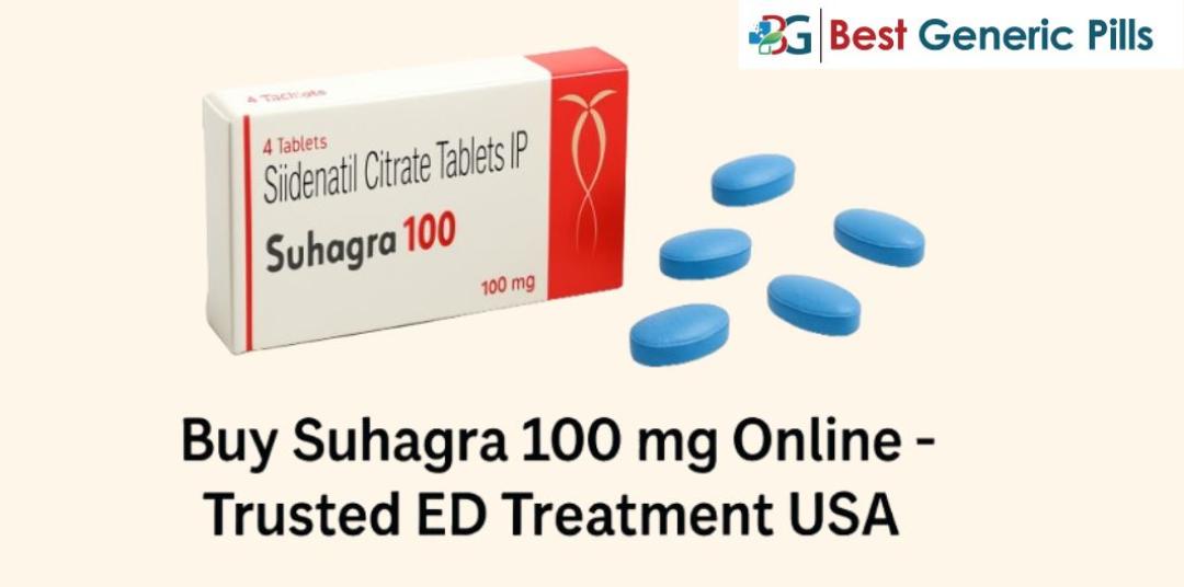 Buy Suhagra 100 mg Tablet Online | Trusted Erectile Dysfunction Treatment USA