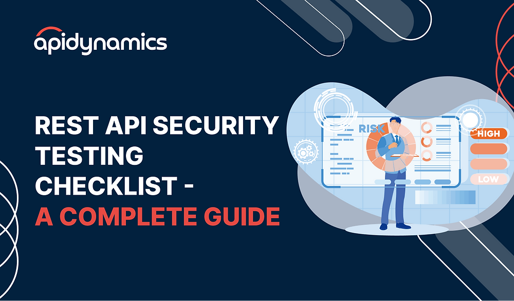 REST API Security Testing Checklist - A Complete Guide
