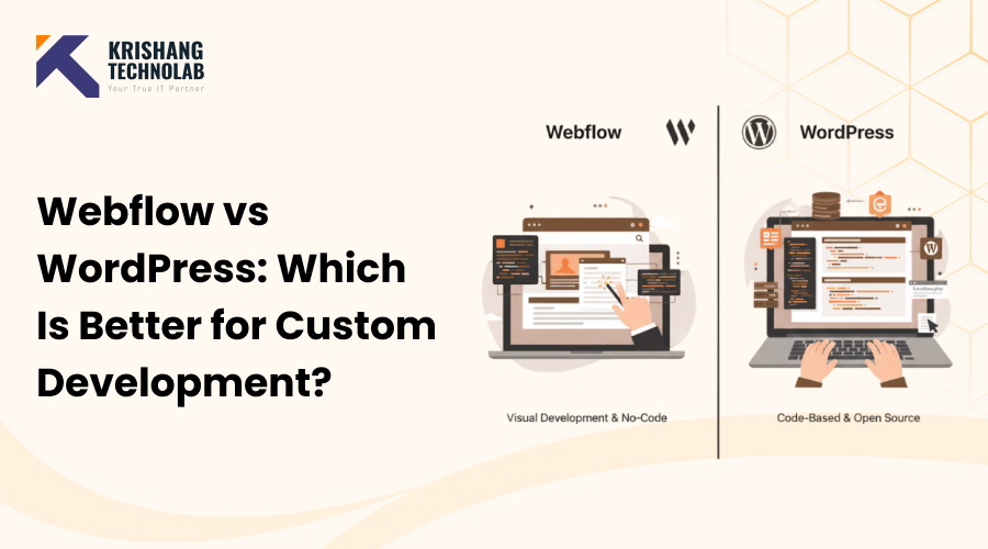 Webflow vs WordPress: Best for Custom Development