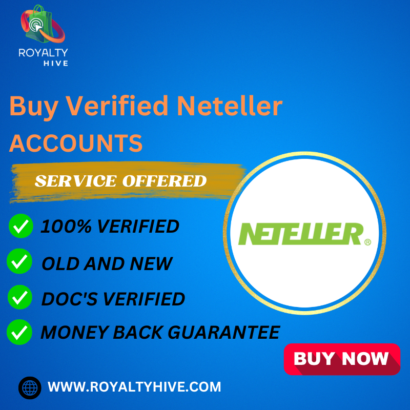 Buy Verified Neteller Accounts -Instant & Secure RoyaltyHive