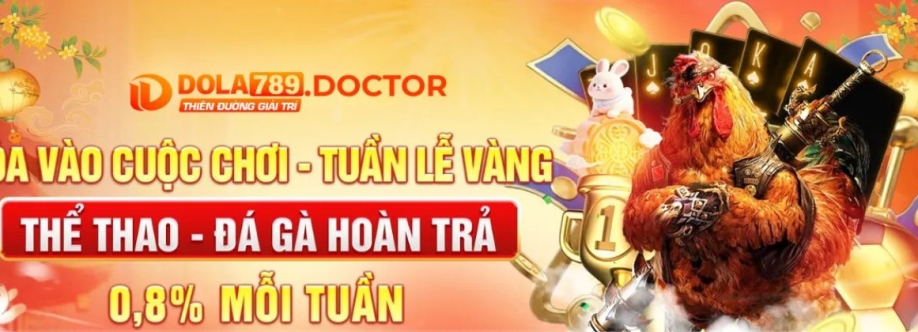 DOLA789  DOLA 789  Link Vào DOLA789 DOCTOR Đá Gà Thomo Mới 10 2025 banner d Cover Image