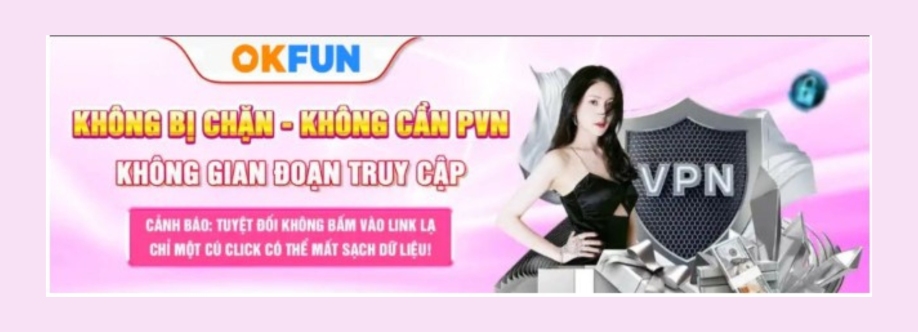 Nhà cái OKFUN Cover Image