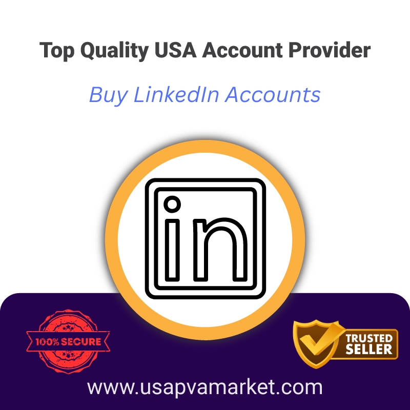 Buy LinkedIn Accounts-100% Secure Verified Connections