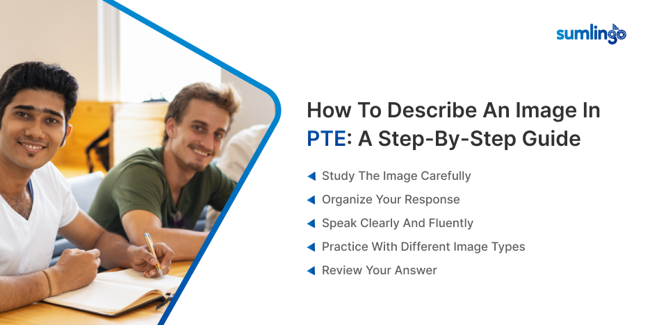 How to Describe Image in PTE: A Step-by-Step Guide - Sumlingo