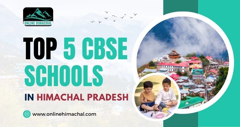 Top 5 CBSE Schools in Himachal Pradesh