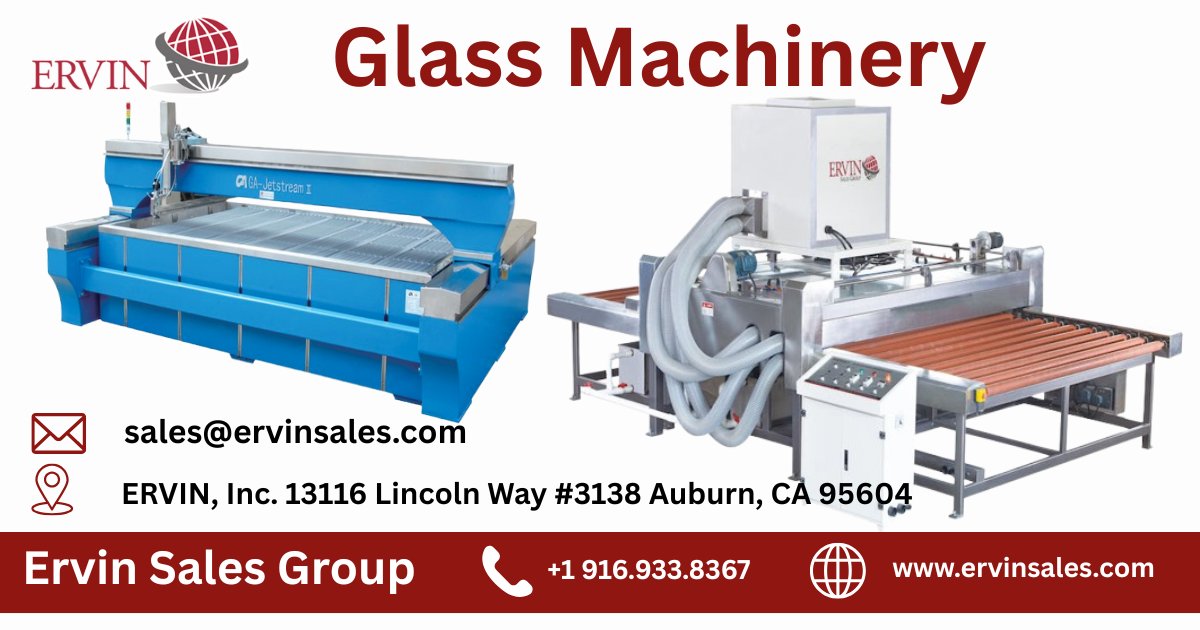 The Future of Glass Machinery: How Ervin Sales Group Is Shaping the Industry