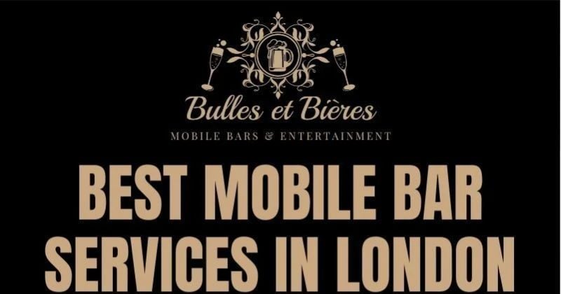 Best Mobile Bar Services in London