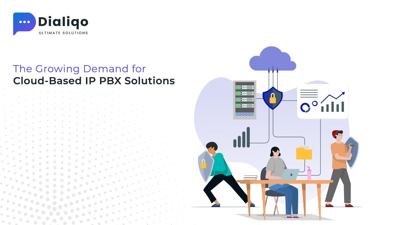 Cloud-Based IP PBX Solution: Growing Business Demand