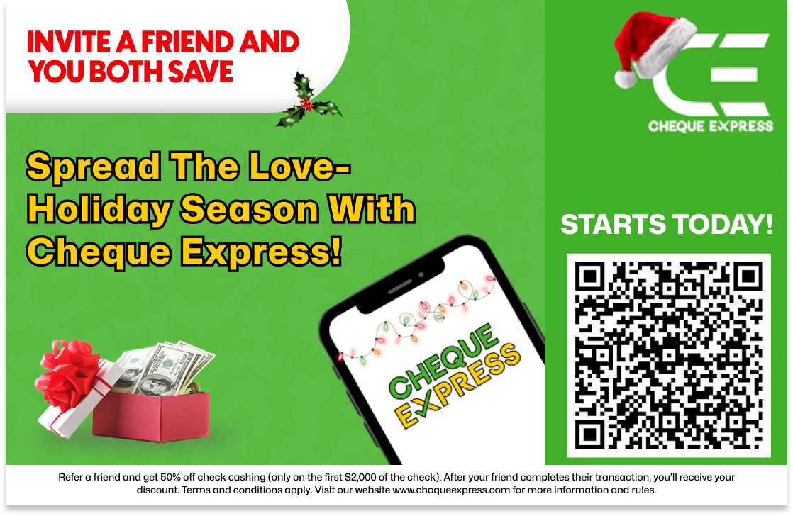 Spread the Joy This Holiday Season with Cheque Express Invite a friend—and you both save! - Cheque Express