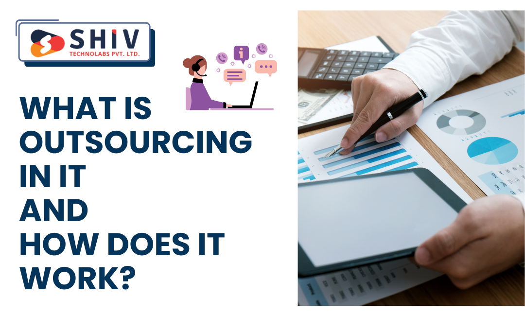 IT Consulting vs Outsourcing: Which Helps Your Business More? – #1 Mobile App Development Blogs by Shiv Technolabs