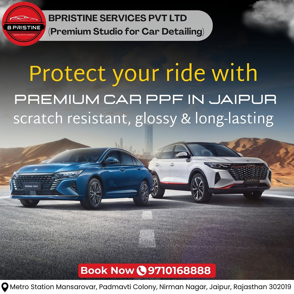 Car PPF in Jaipur – Premium Paint Protection by B Pristine Services