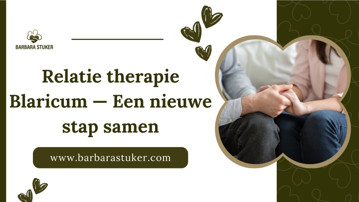 PPT - Relatie therapie Blaricum — Een nieuwe stap samen PowerPoint Presentation - ID:14718929