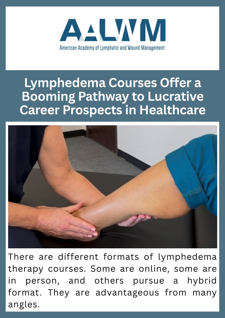 PPT - Lymphedema Courses Offer a Booming Pathway to Lucrative Career Prospects in Healthcare PowerPoint Presentation - ID:14699089